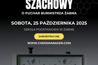 Zaproszenie – Otwarty Turniej Szachowy o Puchar Burmistrza Żabna